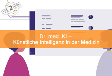 Dr. med. KI – Künstliche Intelligenz in der Medizin