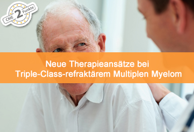 Neue Therapieansätze bei Triple-Class-refraktärem Multiplen Myelom