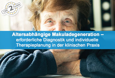 Altersabhängige Makuladegeneration – erforderliche Diagnostik und individuelle Therapieplanung in der klinischen Praxis