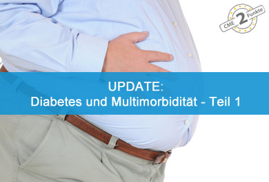 UPDATE Diabetes und Multimotbidität - Teil 1