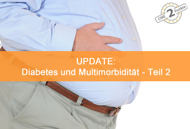 UPDATE: Diabetes und Multimorbidität – Teil 2