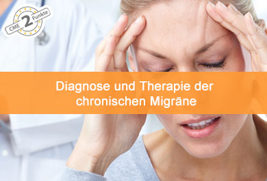 Diagnose und Therapie der chronischen Migräne
