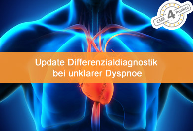 Differenzialdiagnostik bei unklarer Dyspnoe