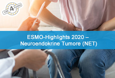 ESMO-Highlights 2020 – Neuroendokrine Tumore (NET)