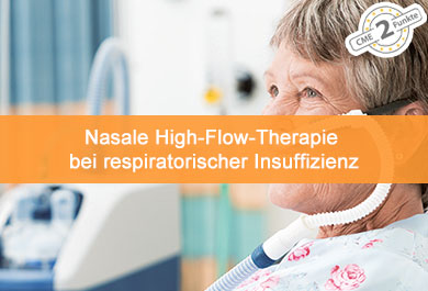 Nasale High-Flow-Therapie bei respiratorischer Insuffizienz