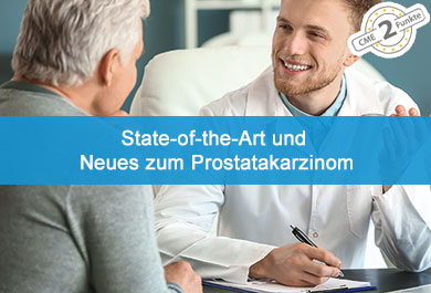 State-of-the-Art und Neues zum Prostatakarzinom