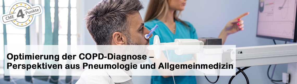 Optimierung der COPD-Diagnose – Perspektiven aus Pneumologie und Allgemeinmedizin