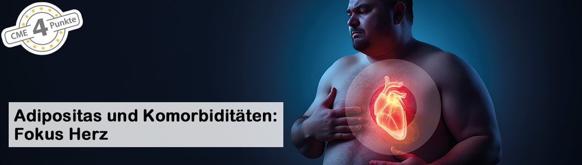 Adipositas und Komorbiditäten: Fokus Herz