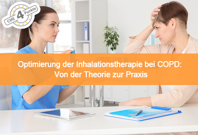Optimierung der Inhalationstherapie bei COPD: Von der Theorie zur Praxis