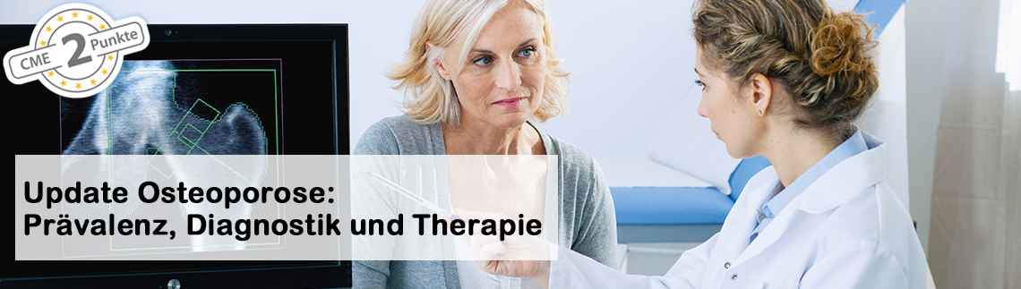 Update Osteoporose: Prävalenz, Diagnostik und Therapie